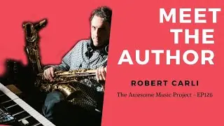 How To Heal With Music - Meet The Author - Ep126 Robert Carli