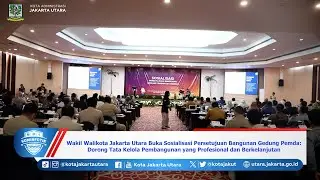 Wakil Walikota Jakarta Utara Buka Sosialisasi Persetujuan Bangunan Gedung Pemda