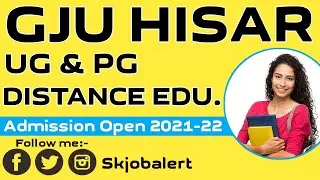 GJU Distance Education Admission 2021-22 l GJU Hisar UG And PG Distance Admission 2021 l Skjobalert