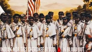 THE AMERICAN INDIAN MOB TIES CHEROKEE BLOOD 🩸 IN BLOOD OUT