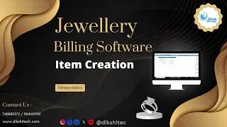 Jewellery Billing Software | Item Creation Tutorial | Dikshi Technologies |@dikshitec