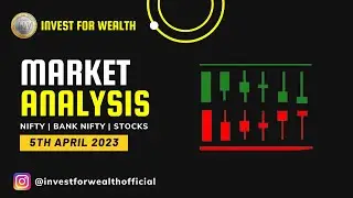 Market Analysis for 5th April | Banknifty and Nifty levels for intraday trading | Intraday stocks