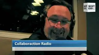 Collaboraction Radio: Episode 27 with Sammy Rangel
