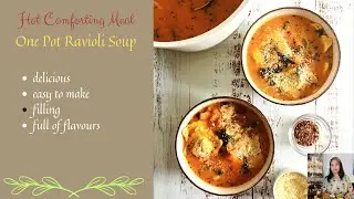 ONE POT RAVIOLI SOUP | VEGETARIAN RAVIOLI SOUP | EASY RAVIOLI SOUP RECIPE