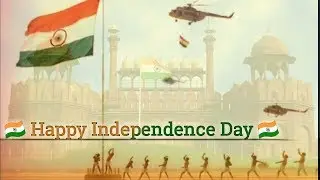 Independence Day WhatsApp Status |15 August Whatsapp Status |New Status 2018 |30 Second Status video