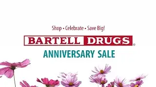Bartell's 132nd Anniversary Sale