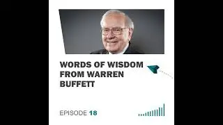 Words of Wisdom from Warren Buffett