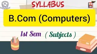 B.com Computers 1st Sem Subjects Degree //  Syllabus
