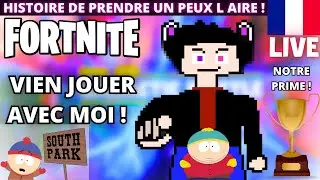 LIVE FORTNITE VOC BOX FIGHT MDR DES BAR SOUTH PARK ! OMG TOP 1 SOLO ENCORE ! JE JOUE AVEC VOUS #107