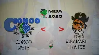 FULL GAME :  MBARAKI PIRATES vs CONGO NETS |  MBA 2025 #basketball #kenya #epic #enjoy #gameplay