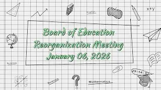 Woodbridge School Board Reorg Meeting | January 6, 2026