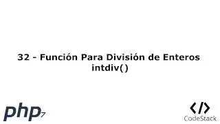 32 - Función Para División intdiv() [PHP 7 - Español]