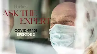 Infectious Disease Expert Answers Common Coronavirus Questions | Ask The Expert | Forbes