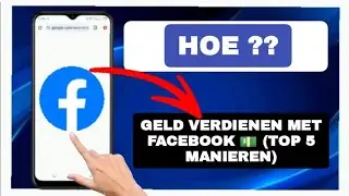 Geld verdienen met FACEBOOK 💵 (Top 5 manieren)
