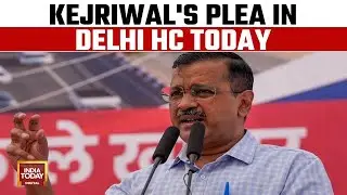 Kejriwal Arrest News: Delhi High Court To Hear Today Plea Against ED Summonses In Excise Case
