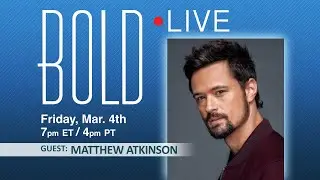 BOLD LIVE Guest Matthew Atkinson
