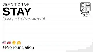 STAY meaning, definition & pronunciation | What is STAY? | How to say STAY