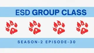 ESD Group Class Season 2 Episode 30