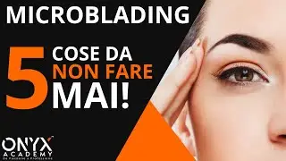 Microblading sopracciglia: 5 cose che la cliente non deve fare MAI!