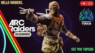 🔴LIVE ARC RAIDERS | ARC Raiders Headwinds January Update 1.13.0 | ARC Raiders Gameplay #arcraiders