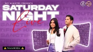 Saturday Night Live With Sky Ministries