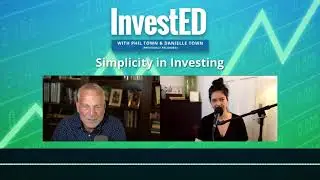 Simplicity in Investing | InvestED Podcast