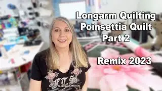 Poinsettia Quilt Part 2: Longarm Quilting on Gammill | Tutorial