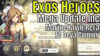 Exos Heroes: Mega Update Incoming/Sera FC/Deva FC/Potential Unleashed/Pet System