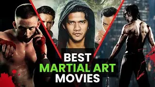 Top 7 MARTIAL ART Movies (Must-Watch) | Best Martial Art Movies