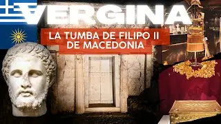 EGAS (Vergina)🏛️Macedonia 🇬🇷 Coronacion de Alejandro Magno 👑 muerte de Filipo II + Tumbas Reales