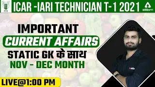 ICAR - IARI Technician 2021 | Current Affairs MCQ's | (Nov - Dec Month) Part - 1