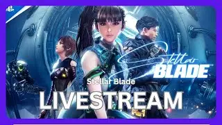 🔥Stellar Blade | &Epsilon;&pi;. 4 | LIVE | Gamebit.gr
