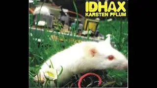 Karsten Pflum - Idhax [2006]
