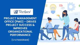 Project Management Office (PMO) - Drives Project Success & Improves Organizational Performance