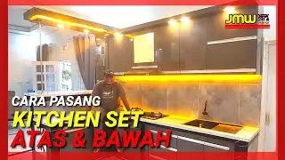 CARA PASANG KITCHEN SET ATAS & BAWAH