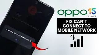 [ColorOS 15] Fix Call Failed or Cannot Connect to Mobile Network on Oppo
