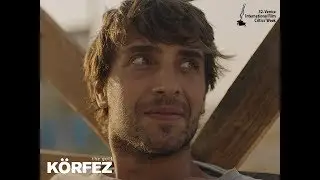 Körfez / The Gulf - Teaser #2
