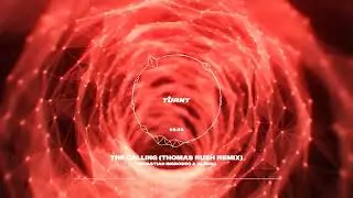 Sebastian Ingrosso & Alesso - The Calling (Thomas Rush Remix)