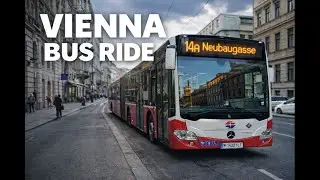 Vienna Bus Ride 14 A | From poor to rich Area | Favoriten - Mariahilfer Strasse | 4K