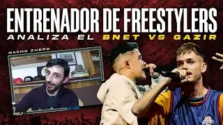 ENTRENADOR DE FREESTYLERS ANALIZA EL GAZIR VS BNET 🔥