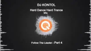 DJ Kontol - Hard Dance Hard Trance - Follow The Leader - Part 4