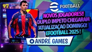 eFootball 2025 chegou stoichkov duplo impeto Atualiza&ccedil;&atilde;o semanal de Domingo com @AndreGames