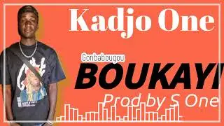 KADJO ONË - BOUKAYI COULIBALY -  PROD BY S ONE (Beledougou)