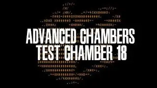 Portal: Still Alive | Challenge Map: Test Chamber 18 (Advanced)