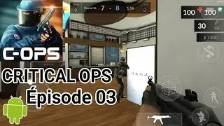 CRITICAL OPS - Let's Play #03 Fr mode multi-joueurs | via Xperia Z Ultra