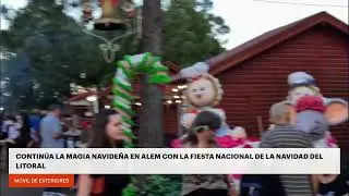 Contin&uacute;a la magia navide&ntilde;a en Alem con la Fiesta Nacional de la Navidad del Litoral