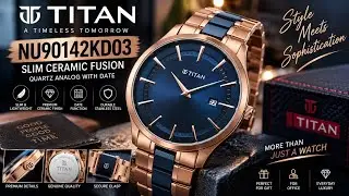 Unboxing Titan-Slim Ceramic Fusion Quartz Analog with Date Blue Dial 90142KD03