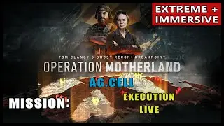 Ghost Recon Breakpoint | Op. Motherland | AG.CELL Mission: 