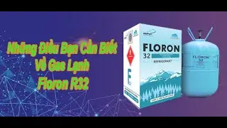 Gas lạnh Floron R32 - Gas lạnh th&acirc;n thiện m&ocirc;i trường