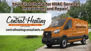 Central Heating Consultants: Your First Choice for HVAC Service, Installation and Repair